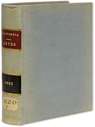 Item #70094 Las Leyes de California, Dadas Durante la Sesion Decimatercia de. California, Augusto...
