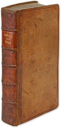 Item #70097 Baron and Feme: A Treatise of Law and Equity, Concerning Husbands. Samuel Carter,...