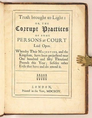 Truth Brought to Light, Or, The Corrupt Practices of Some Persons...