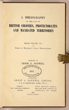 A Bibliography of the Law of British Colonies, Vol 7.