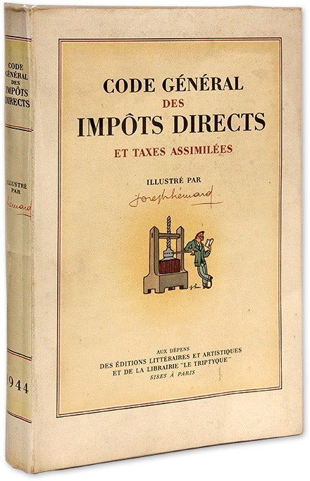 Item #70196 Code General des Impots Directs et Taxes Assimilees. Joseph Hemard, E Charpentier, Colorist.