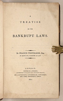 A Treatise on the Bankrupt Laws. London, 1811. 1st edition.