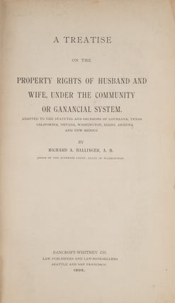 A Treatise on the Property Rights of Husband and Wife, Under the ...