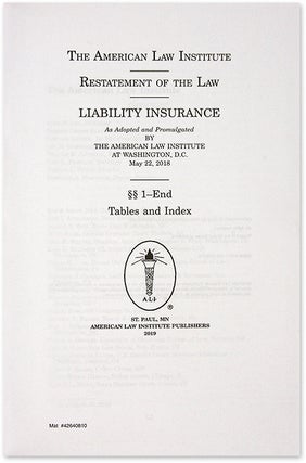 Restatement of the Law, Liability Insurance. 2019. 1 Volume