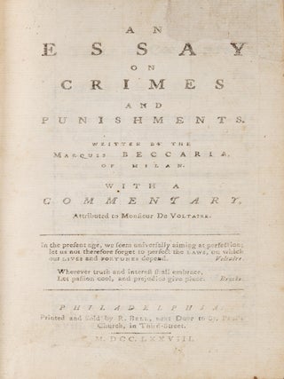 An Essay on Crimes and Punishments. Philadelphia: R. Bell, 1778.