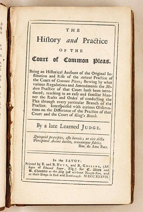 The History and Practice of the Court of Common Pleas, Being an...