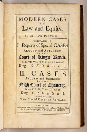 Modern Cases in Law and Equity, In Two Parts, Containing, I, Reports..