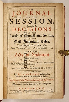 A Journal of the Session, Containing the Decisions of the Lords...