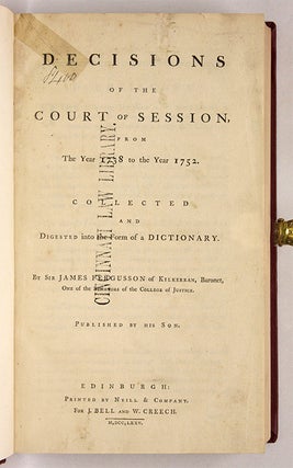 Decisions of the Court of Session, From the Year 1738 to the Year...