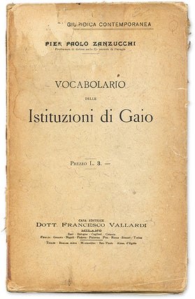 Item #70571 Vocabulario delle Istituzioni di Gaio, Milan, 1910. Pier Paolo Zanzucchi