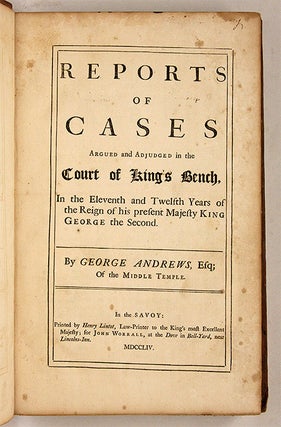 Reports of Cases Argued and Adjudged in the Court of King's Bench...