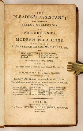 The Pleader's Assistant, Containing a Select Collection of Precedents.