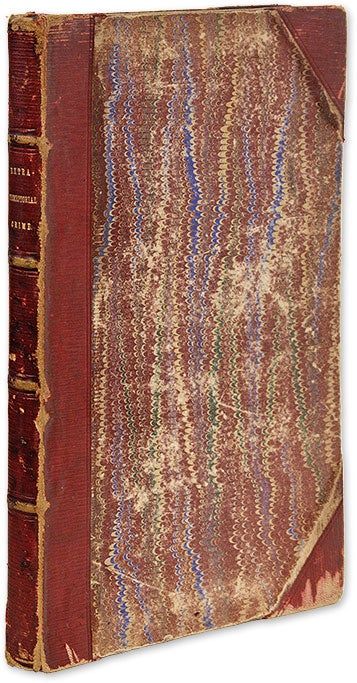Item #70670 Report on Extraterritorial Crime and the Cutting Case, 1887. John Bassett Moore.
