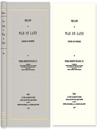 Item #70693 The Laws of War on Land (Written and Unwritten). Thomas Erskine Holland