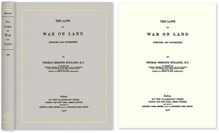 Item #70693 The Laws of War on Land (Written and Unwritten). Thomas Erskine Holland