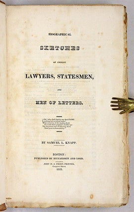 Biographical Sketches of Eminent Lawyers, Statesmen, And Men of...