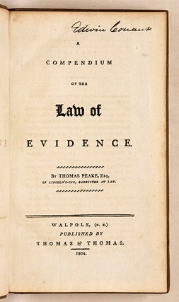 A Compendium of the Law of Evidence. Walpole, NH, 1804.