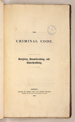 The Criminal Code; Burglary, Housebreaking, And Churchrobbing.