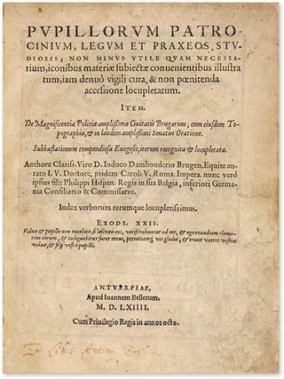 Pupillorum Patrocinium, Legum et Praxeos Studiosis, Non Minus...