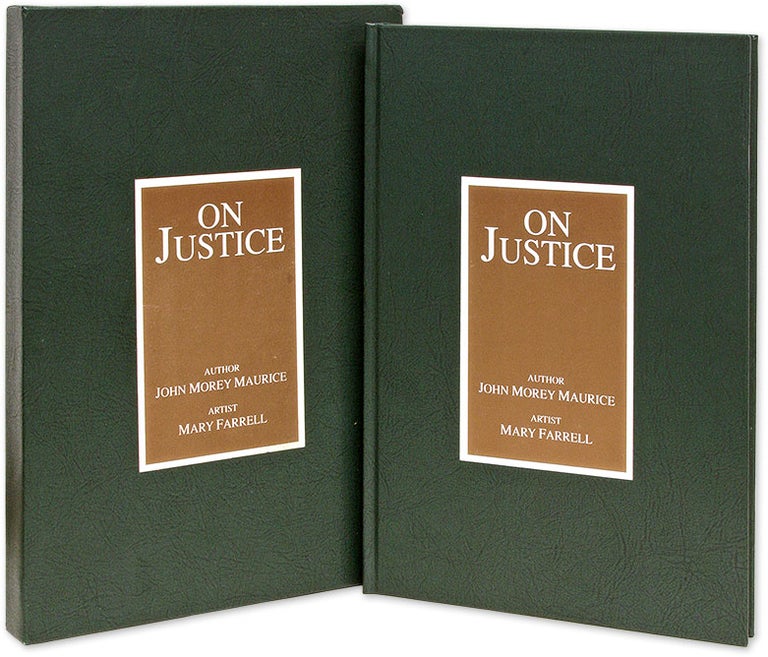 Item #70818 On Justice. Spokane, Morey-Maurice Press, WA, 2006. John Morey Maurice, Mary Farrell.