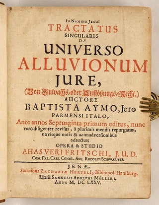 Tractatus Singularis De Universo Alluvionum Jure.