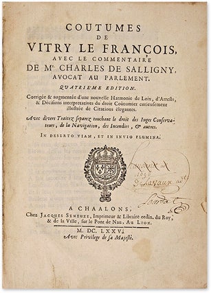 Coutumes de Vitry le Francois, Avec le Commentaire de Me. Charles...