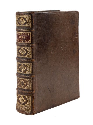 Item #71038 Precis des Anciennes et Nouvelles Ordonnances, Edits et Declarations. Manuscript,...
