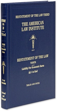 Item #71115 Restatement of the Law Third [3d]. Torts: Liability for Economic Harm. American Law...