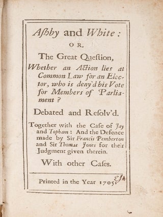 Item #71144 Ashby and White, Or, The Great Question, Whether an Action Lies at. Trial, Culverwell...