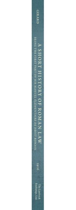 A Short History of Roman Law. Being the First Part of his Manuel...