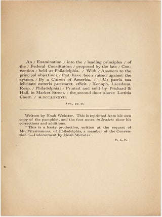 Item #71240 An Examination Into the Leading Principles of the Federal. Noah Webster, Paul...