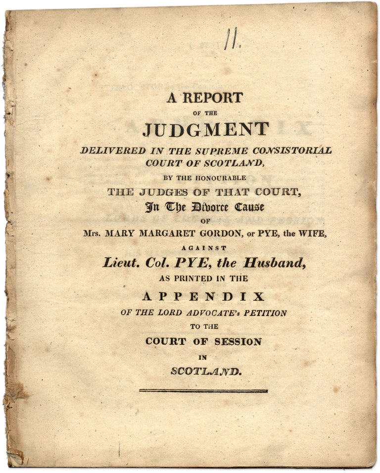 Item #71273 A Report of the Judgment Delivered in the Supreme Consistorial. Trial, Mary Margaret Gordon, Alleyne H. Pye.