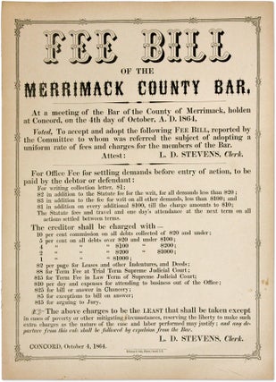 Item #71275 Fee Bill of the Merrimack County Bar, 13-1/2" x 10-1/2" broadside. Broadside,...