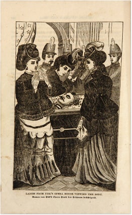 Life, Trial and Conviction of Edward Stokes, For the Assassination...