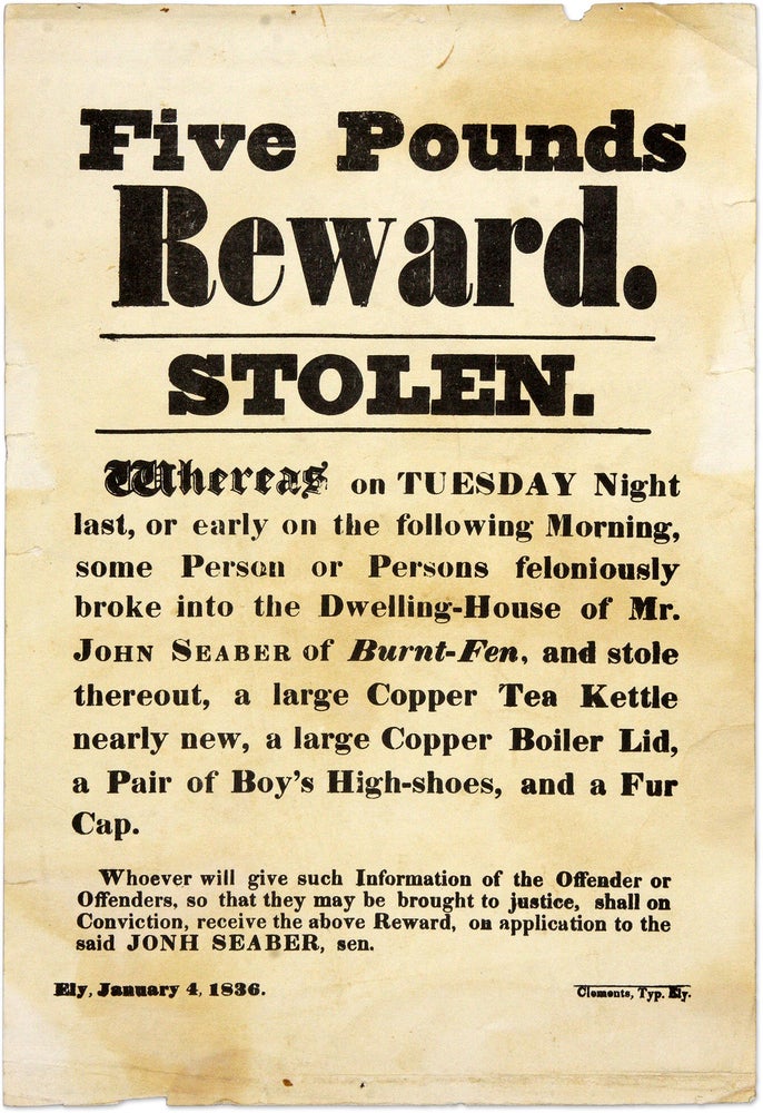 Item #71311 Five Pounds Reward, Stolen. Ely, England, 1836. Broadside, Great Britain.