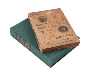 Canton's Great Tragedy, the Murder of George D. Saxton, together with