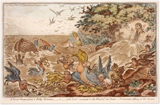 Item #71376 A Great Stream from a Petty Fountain, Or, John Bull Swamped in the. James Gillray