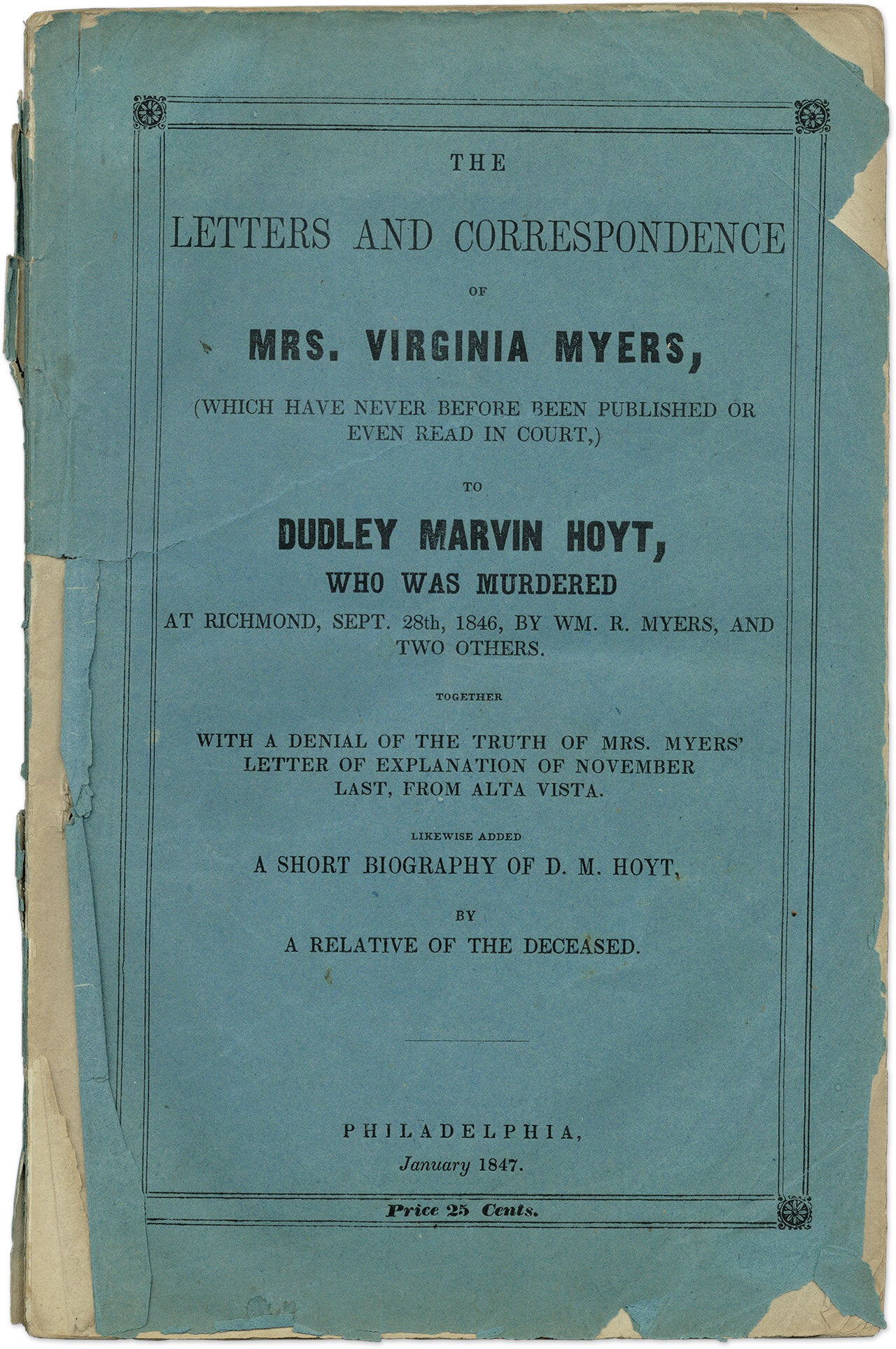 William R. Myers The Letters and Correspondence of Mrs. Virginia Myers, Which Have ...