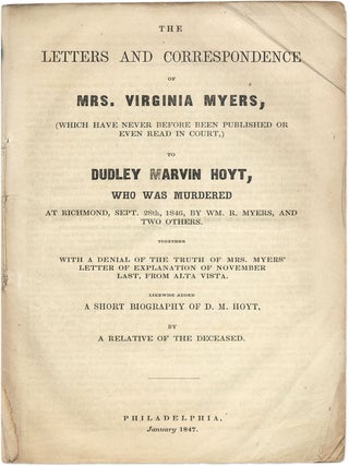 The Letters and Correspondence of Mrs. Virginia Myers, Which Have...