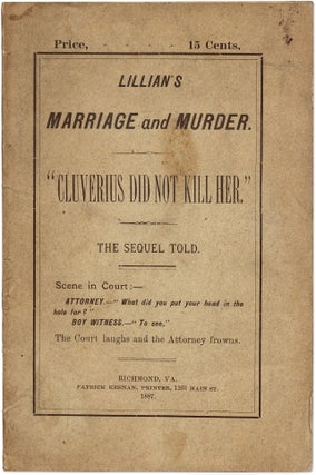 Item #71408 Lillian Madison's Marriage and Murder: Cluverius Did Not Kill Her. Thomas J...