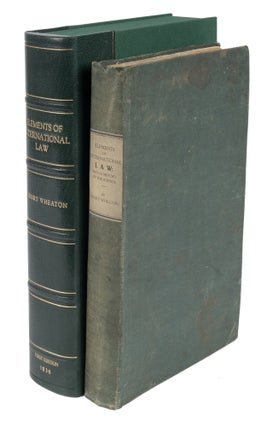 Item #71430 Elements of International Law, With a Sketch of the History of the. Henry Wheaton