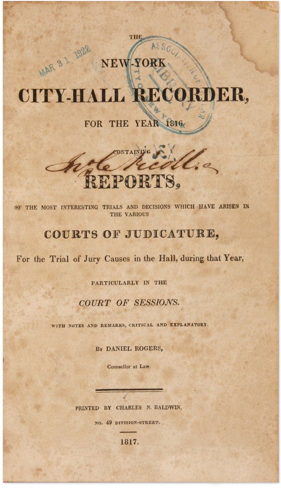 Item #71431 The New York City Hall Recorder, For the Year 1816, Containing. Daniel Rogers.