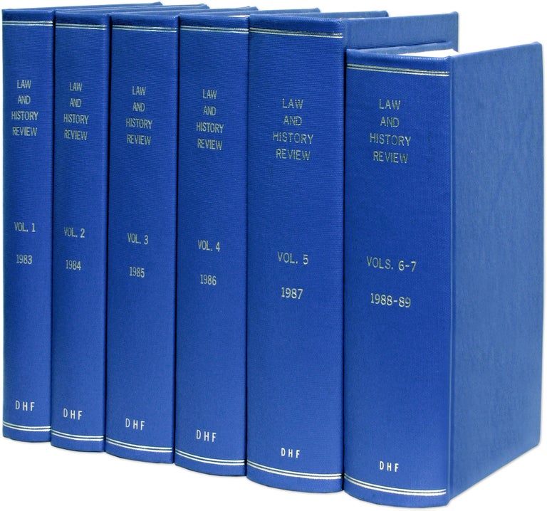 Item #71432 Law and History Review. Vols. 1 to 7 no. 1 (1983-1989), in 6 books. American Society for Legal History.