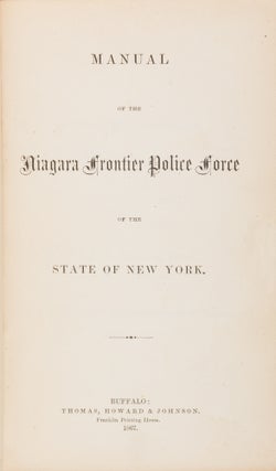 Manual of the Niagara Frontier Police Force of the State of New York.