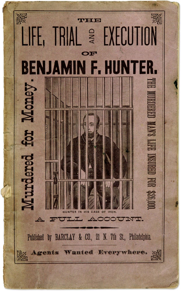 Item #71466 Hunter-Armstrong Tragedy, The Great Trial, Conviction of Benj F. Trial, Benjamin F Hunter, Defendant.