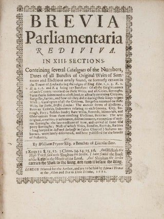 Brevia Parliamentaria Rediviva, In XIII Sections, Conteining...