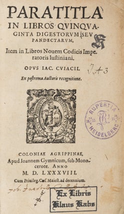 Item #71519 Paratitla in Libros Quinquaginta Digestorum [bound with] Ad Africanum. Jacques Cujas,...