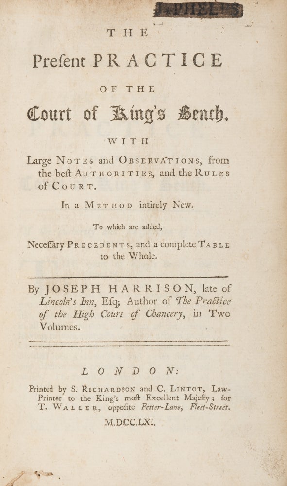 Item #71521 The Present Practice of the Court of King's Bench [With] The Present. Joseph Harrison.