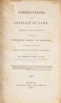 Item #71577 Commentaries on the Conflict of Laws, Foreign and Domestic 1st ed 1834. Joseph Story
