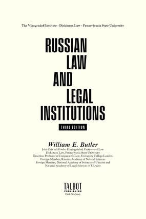Russian Law and Legal Institutions, Third Edition. 2021.